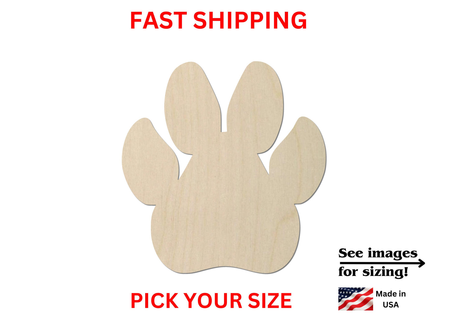 a wooden cutout of a dog's paw with the words fast shipping