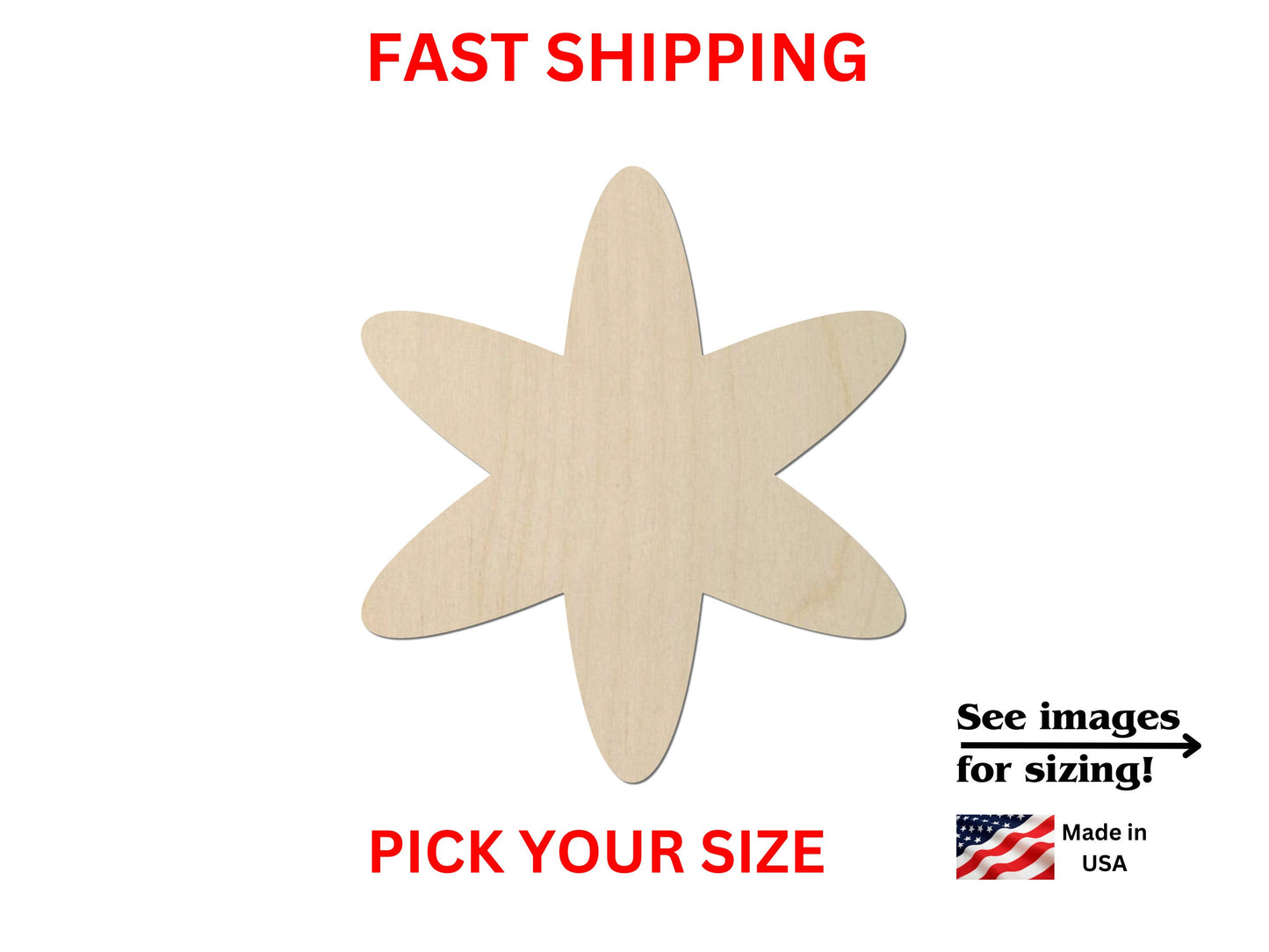 a wooden cutout of a flower with the words fast shipping below it