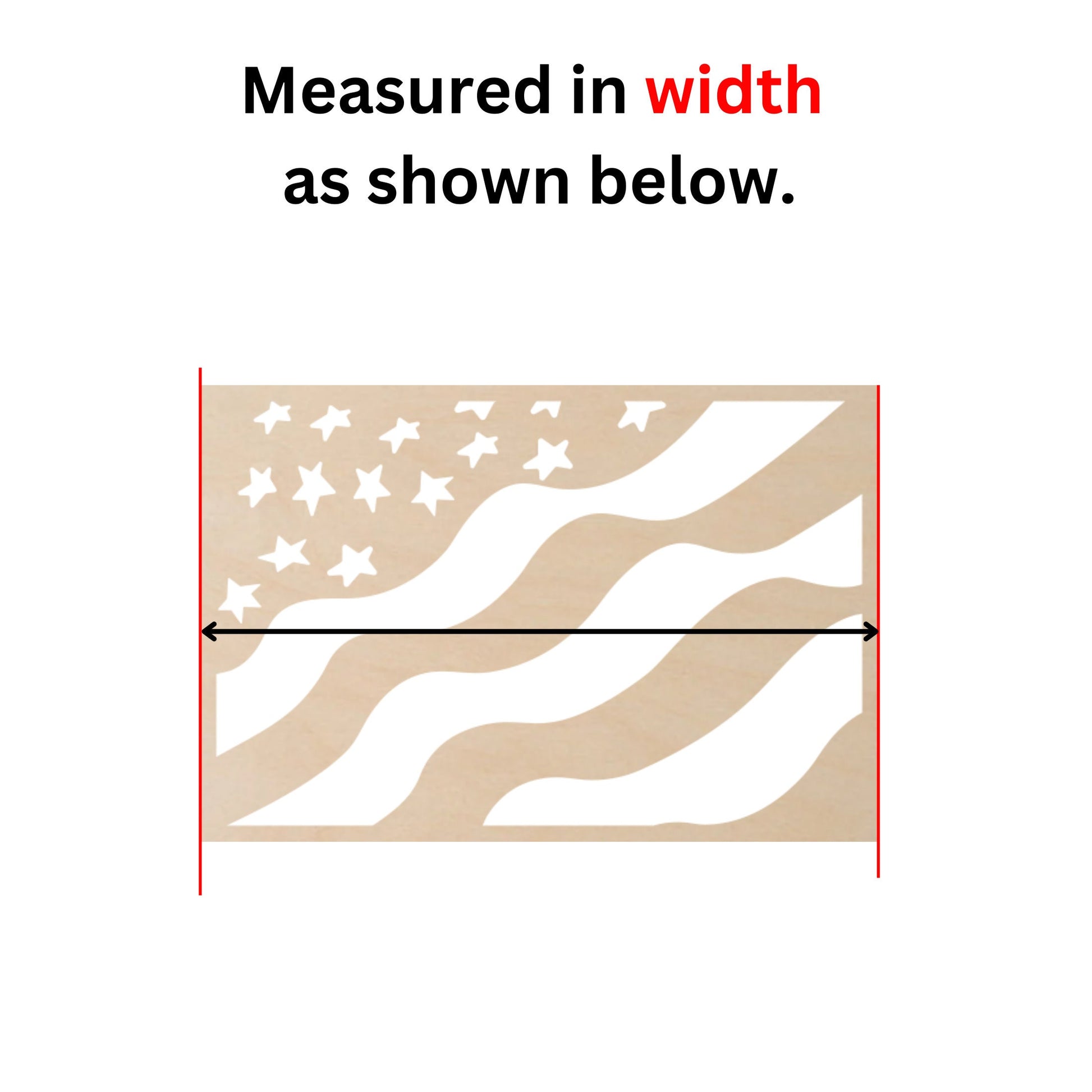 a picture of a wooden american flag with the words measured in width as shown below